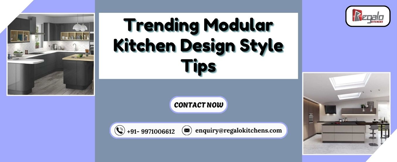 Trending Modular Kitchen Design Style Tips